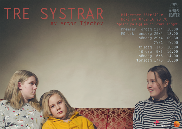 Vadstena Unga Teater - Tre systrar, 2018
