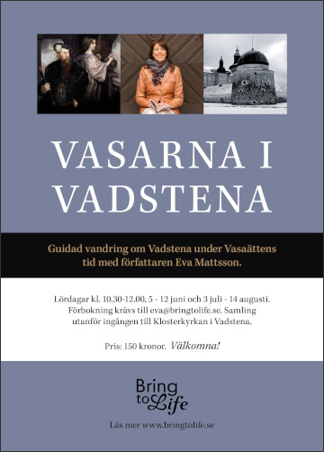 Vasarna i Vadstena, guidning med Eva Mattsson