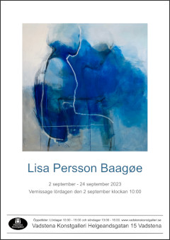 Vadstena Konstgalleri: Lisa Persson Baagøe (2/9-24/9)