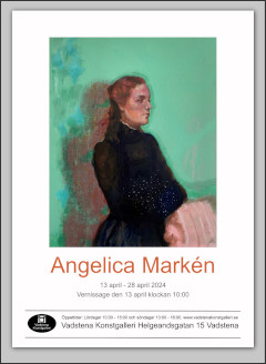 Vadstena Konstgalleri: Angelica Markén (13/4-28/4)