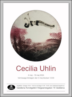 Vadstena Konstgalleri: Cecilia Uhlin (4/5-19/5)