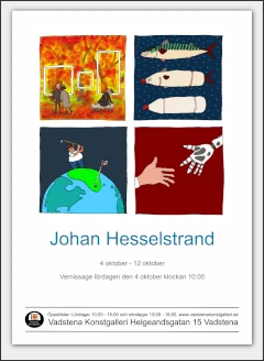 Vadstena Konstgalleri: Johan Hesselstrand (4/10-12/10)