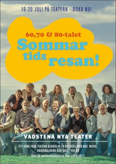 Vadstena Nya Teater - En sommartidsresa