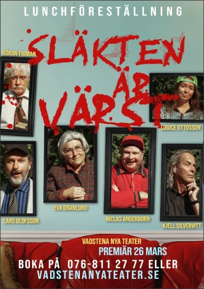 Vadstena Nya Teater - Släkten är värst